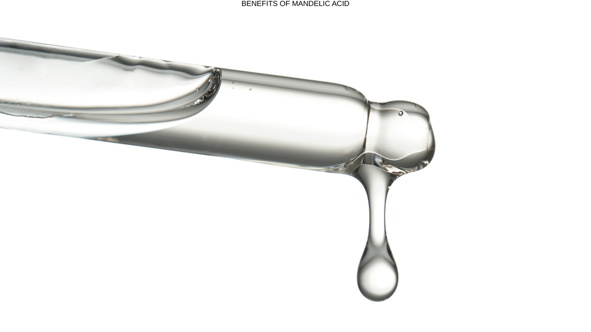 Mandelic Acid: The Ultimate Solution for Acne, Wrinkles & Pigmentation